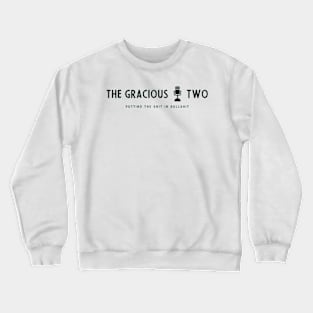 The Gracious Two - 03 Crewneck Sweatshirt